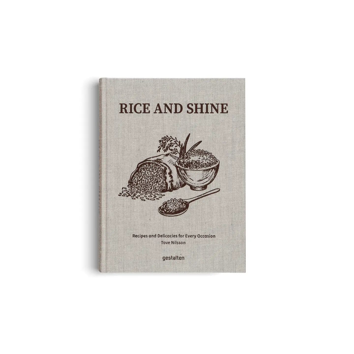 Rice and Shine: Recipes and Delicacies For Every Occasion