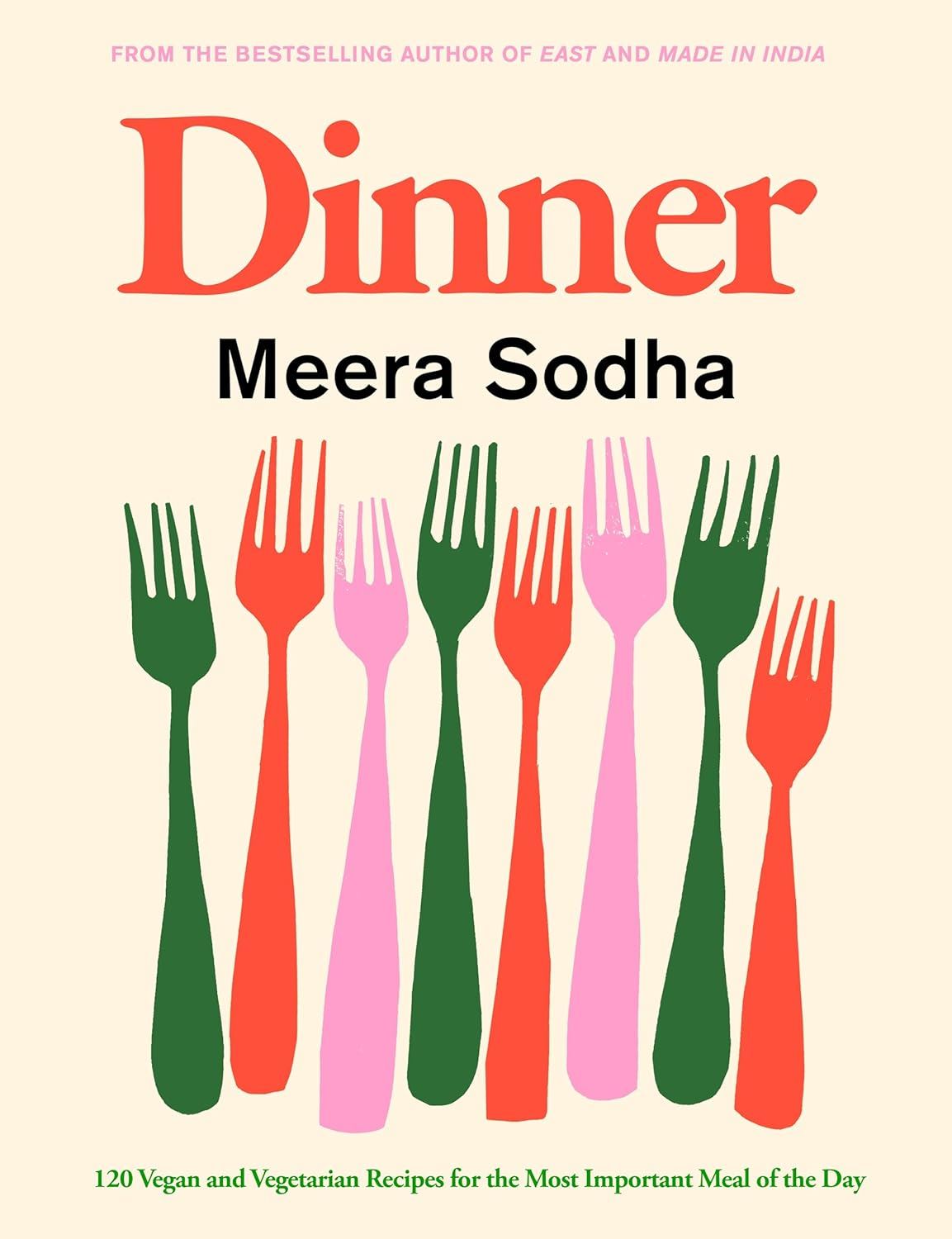 Dinner: 120 vegetarian and vegan recipes