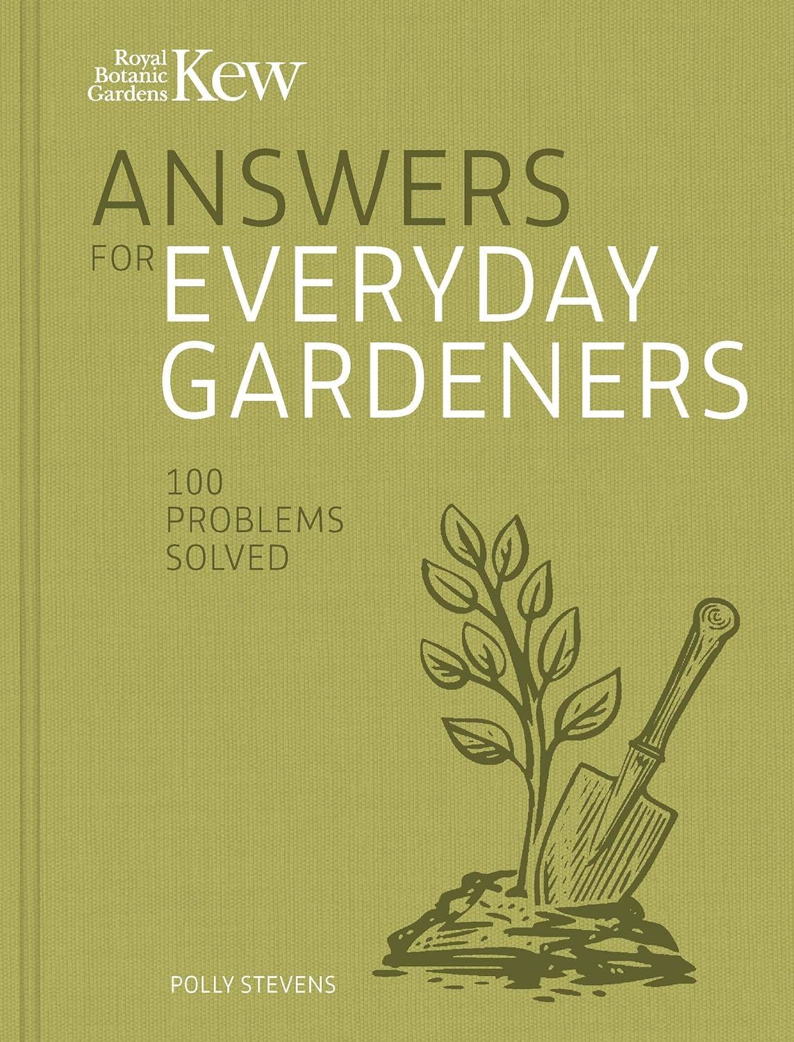 Kew Answers For Everyday Gardeners
