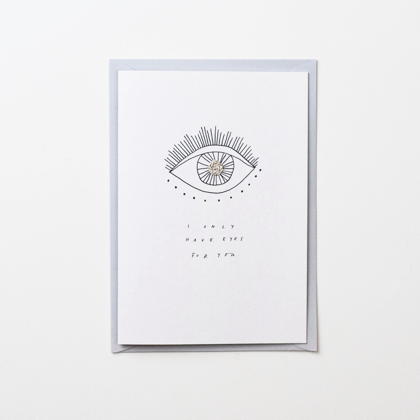 I Only Have Eyes For You
