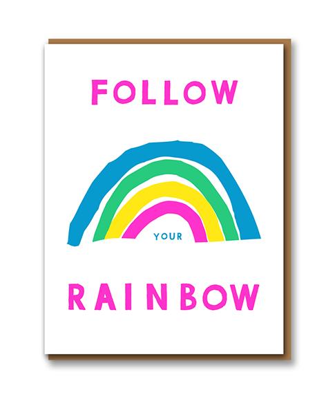 Follow Your Rainbow