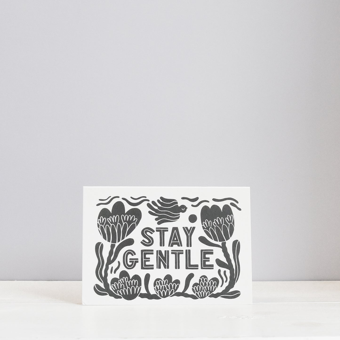 Stay Gentle
