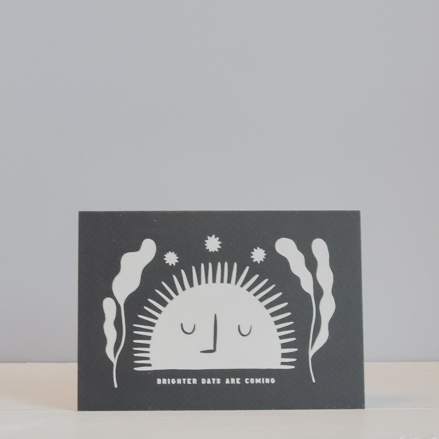 Brighter Days Are Coming