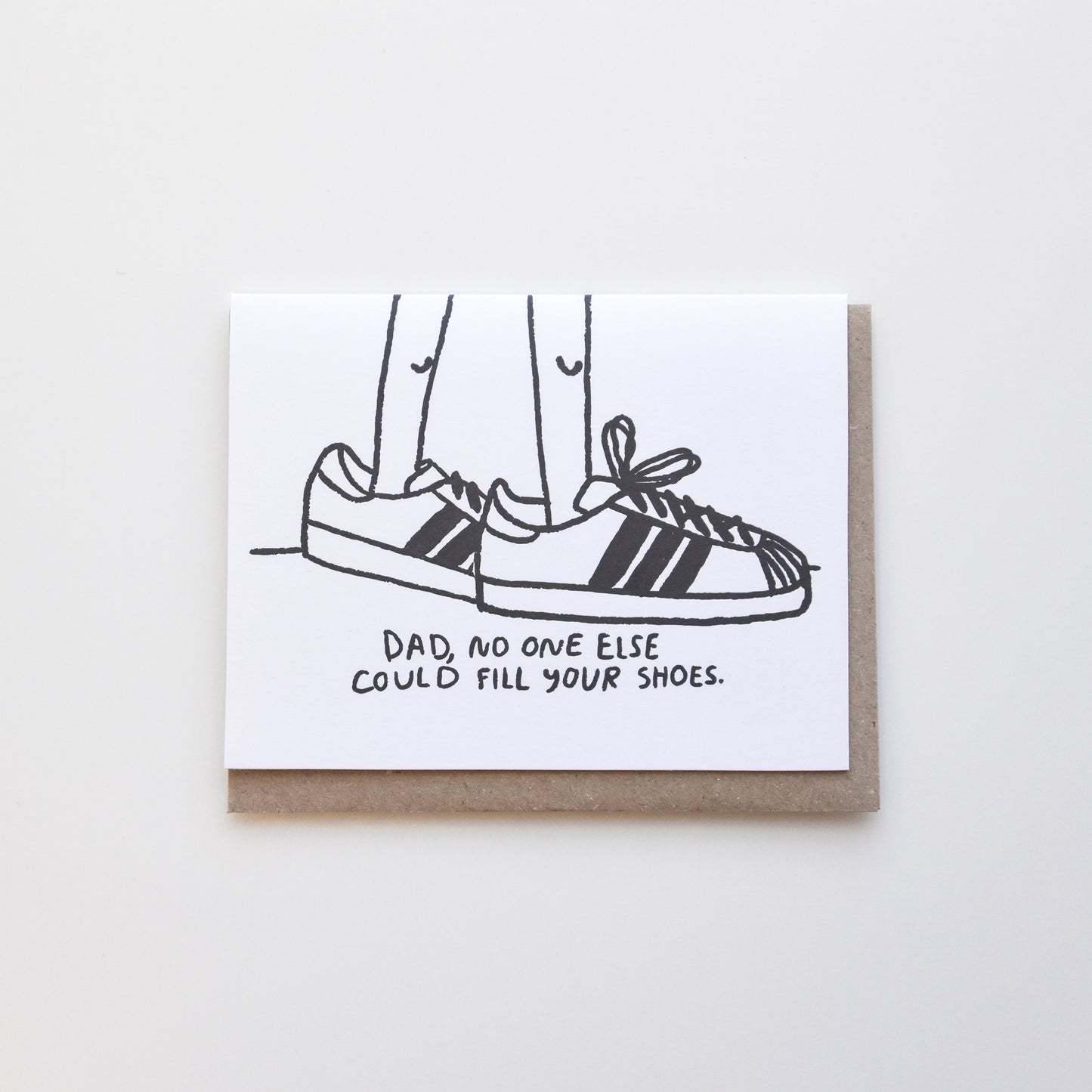 No one else could fill your shoes