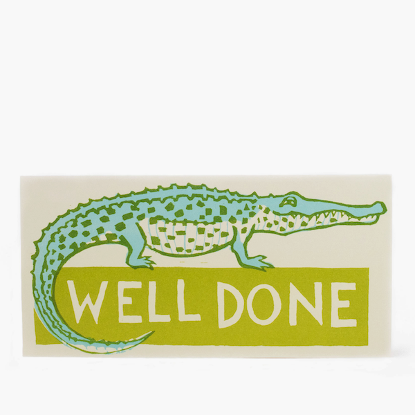Well Done Crocodile
