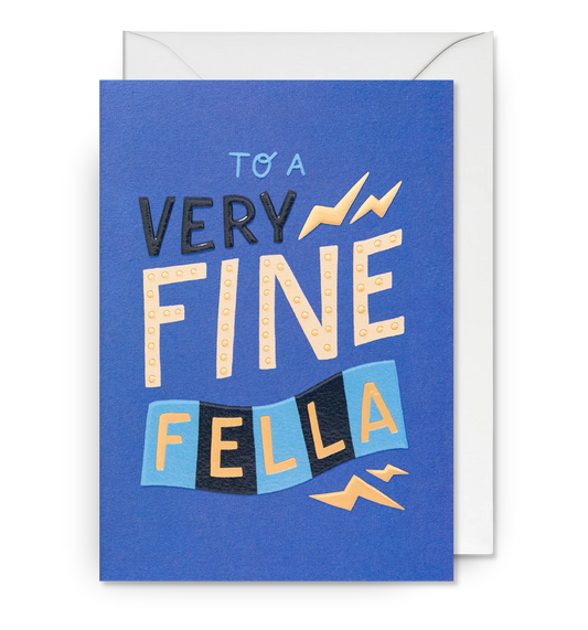 To a Very Fine Fella