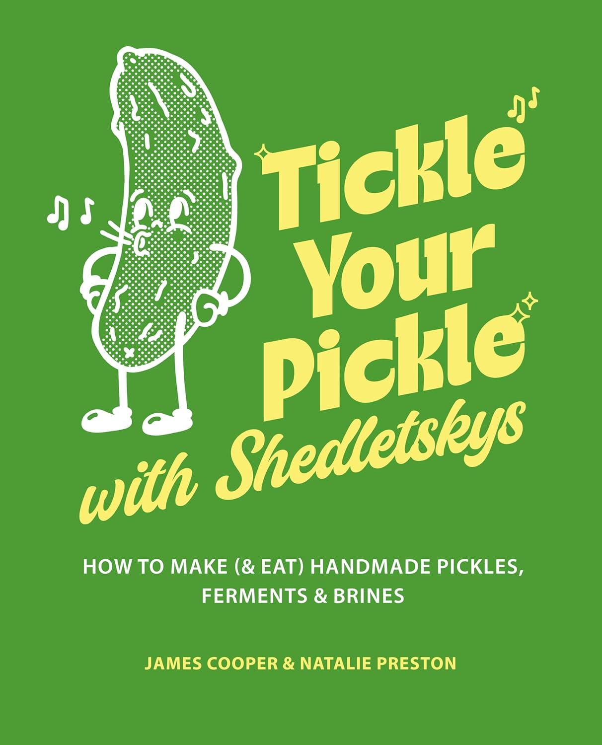 Tickle Your Pickle
